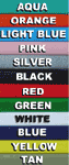 Aqua, Orange, Light Blue, Pink, Silver, Black, Red, Green, White, Blue, Yellow, and Tan