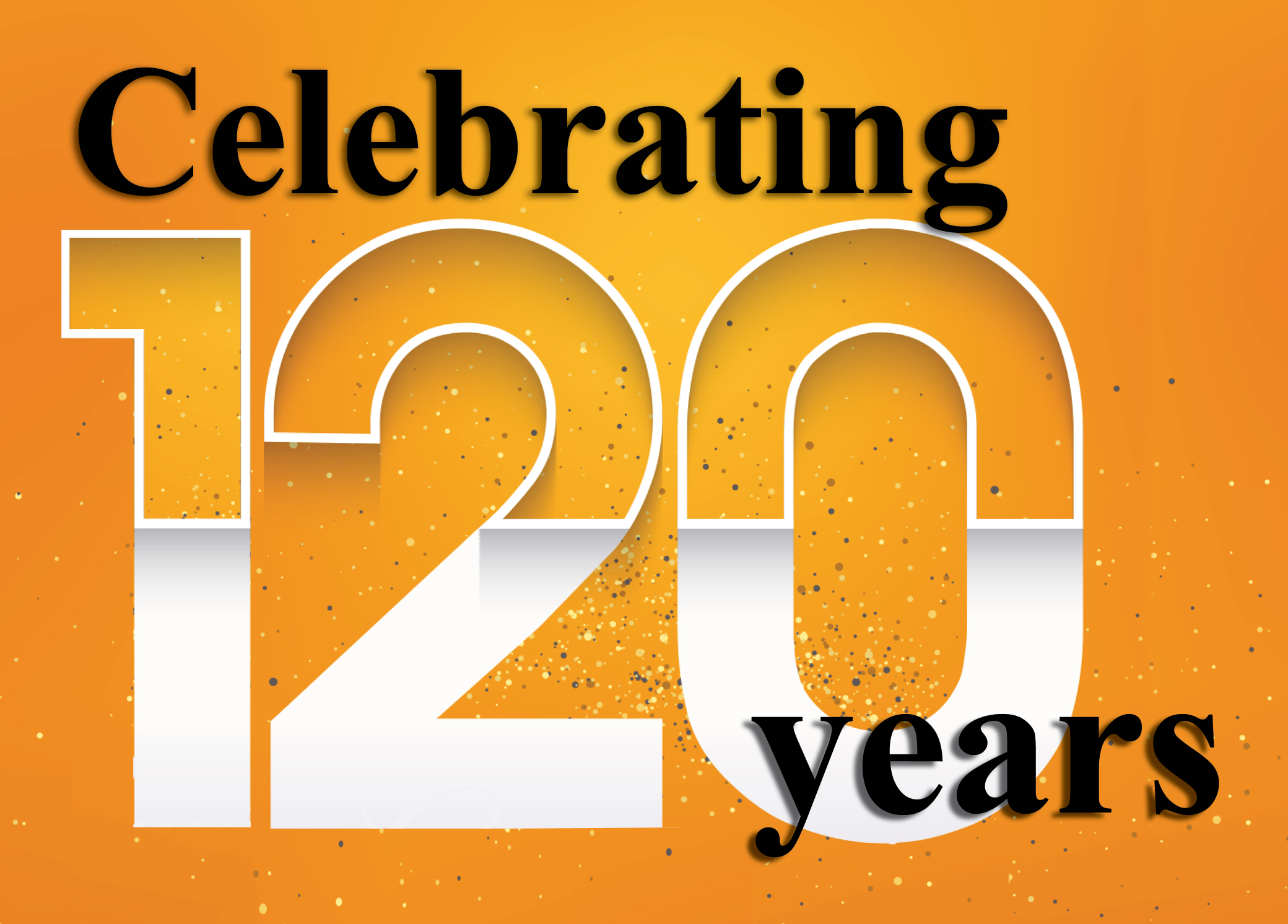 Celebrating 120 Years